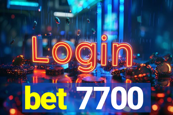 bet 7700